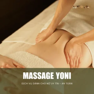 Massage yoni tại Đà Nẵng - YONI SPA